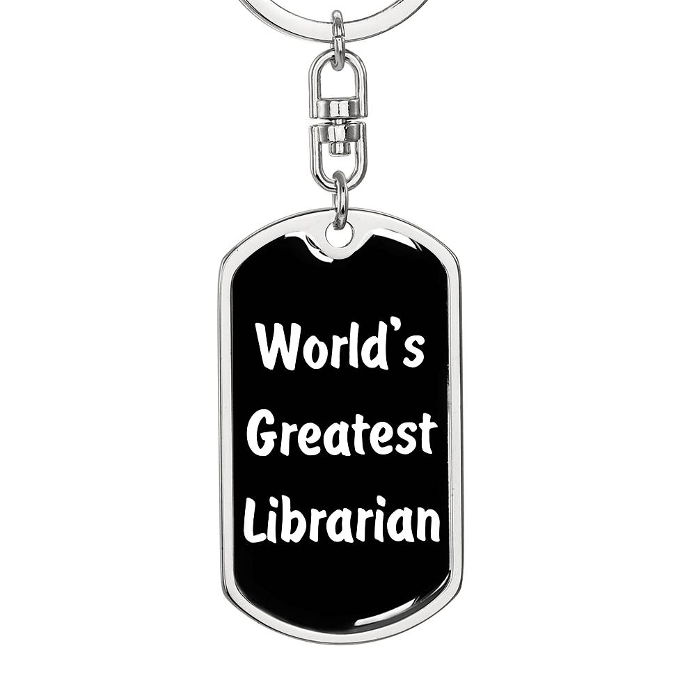 World's Greatest Librarian v3 - Luxury Dog Tag Keychain