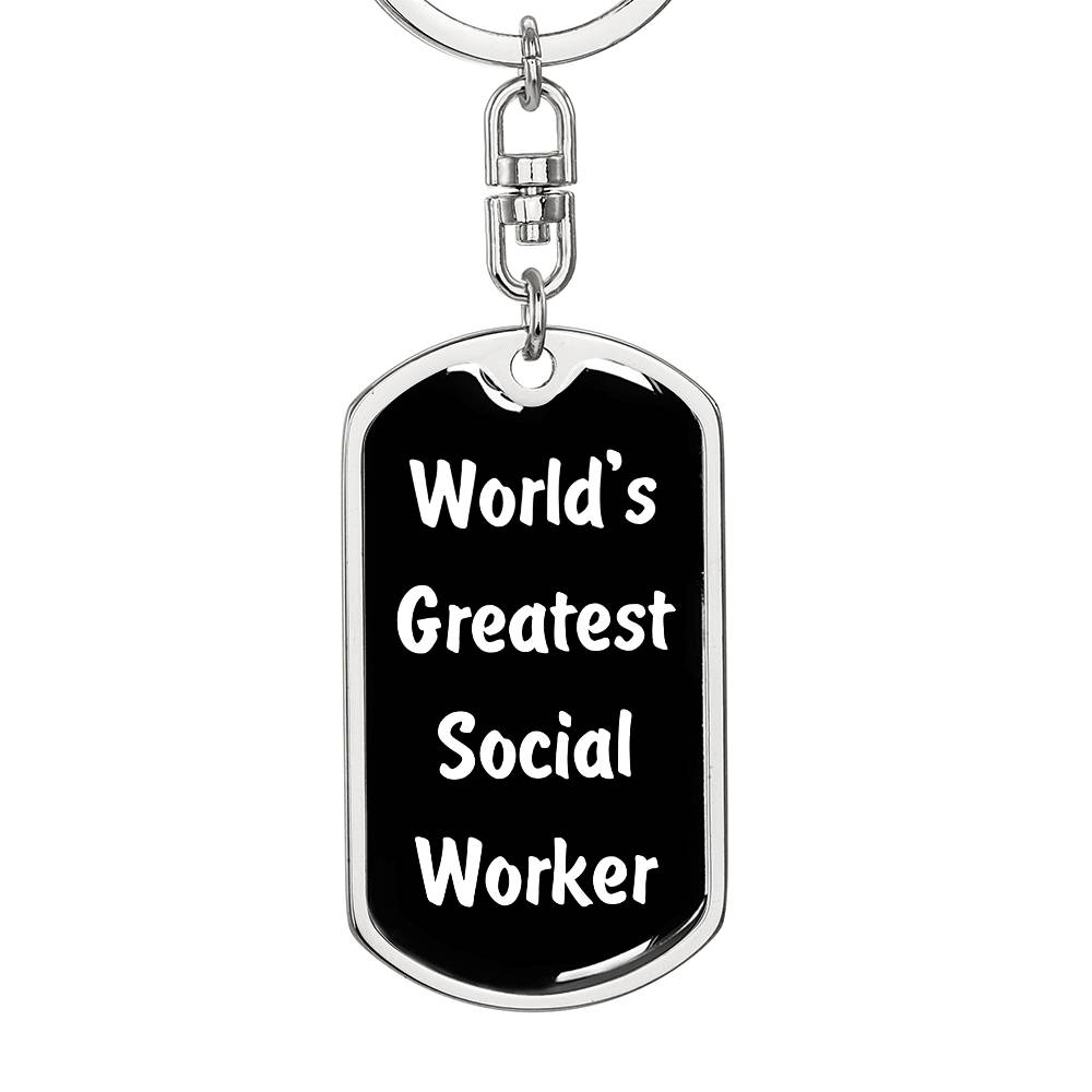 World's Greatest Social Worker v3 - Luxury Dog Tag Keychain