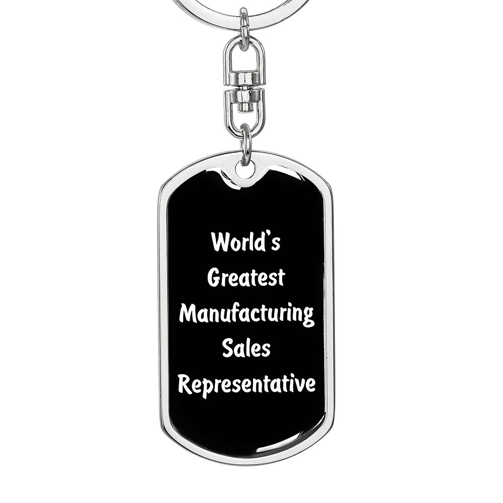 World's Greatest Manufacturing Sales Representative v3 - Luxury Dog Tag Keychain