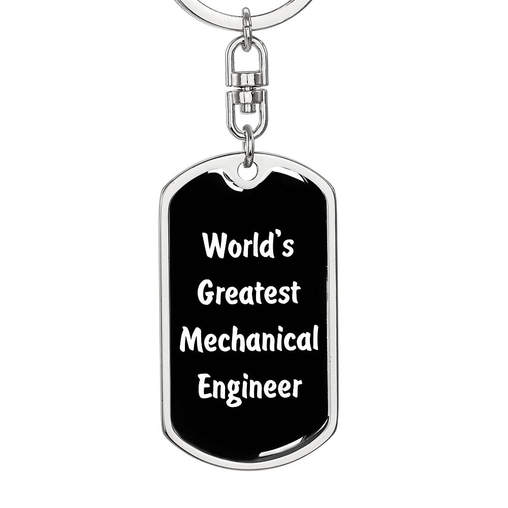 World's Greatest Mechanical Engineer v3 - Luxury Dog Tag Keychain
