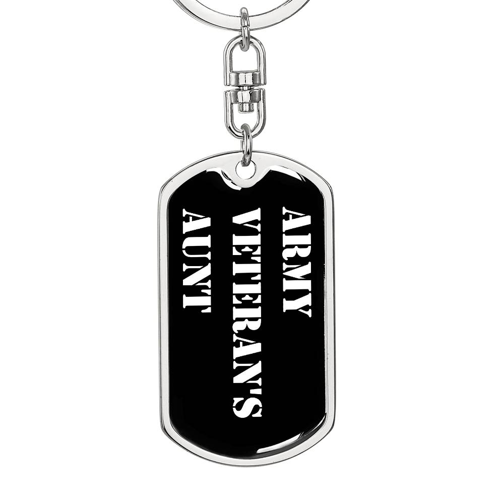 Army Veteran's Aunt v3 - Luxury Dog Tag Keychain