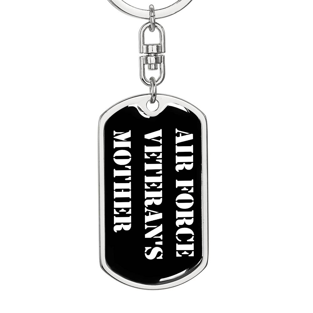Air Force Veteran's Mother v3 - Luxury Dog Tag Keychain