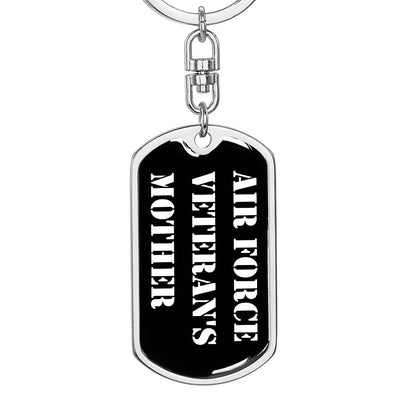 Air Force Veteran's Mother v3 - Luxury Dog Tag Keychain