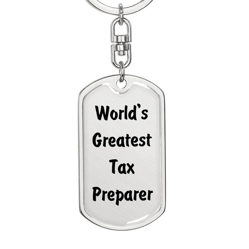 World's Greatest Tax Preparer - Luxury Dog Tag Keychain