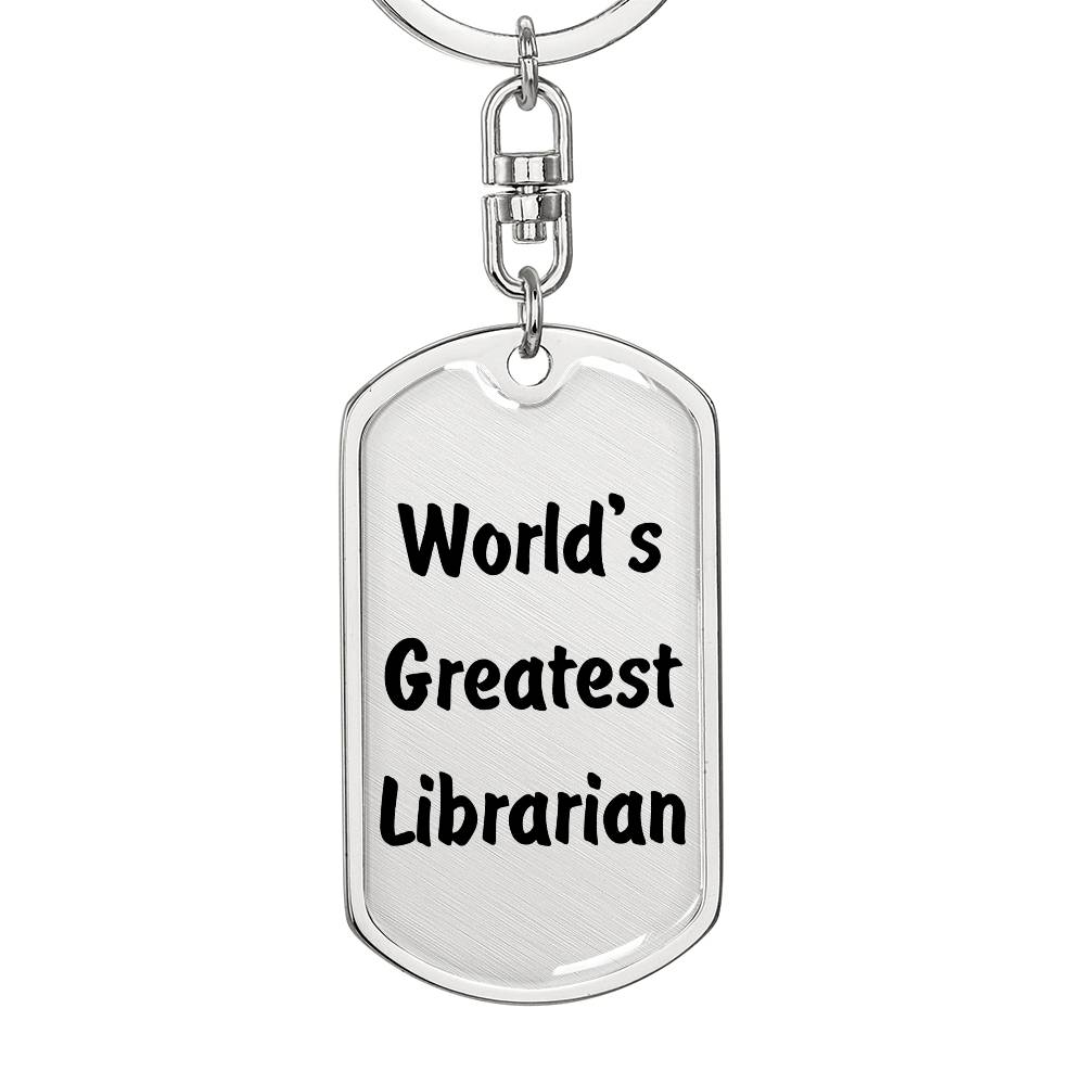 World's Greatest Librarian - Luxury Dog Tag Keychain