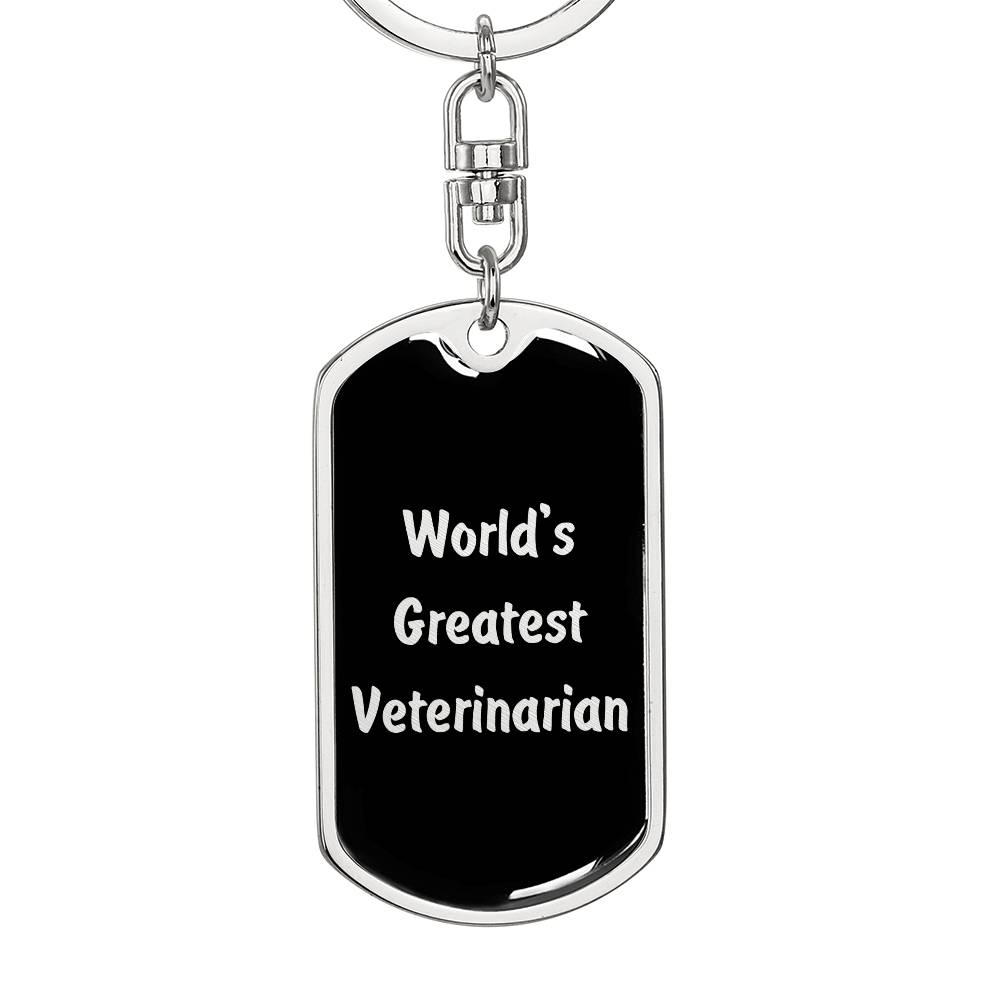 World's Greatest Veterinarian v2 - Luxury Dog Tag Keychain