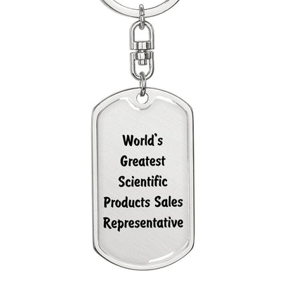 World's Greatest Scientific Products Sales Representative - Luxury Dog Tag Keychain