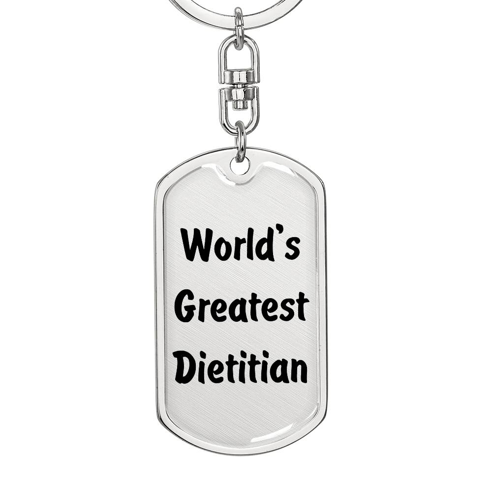 World's Greatest Dietitian - Luxury Dog Tag Keychain