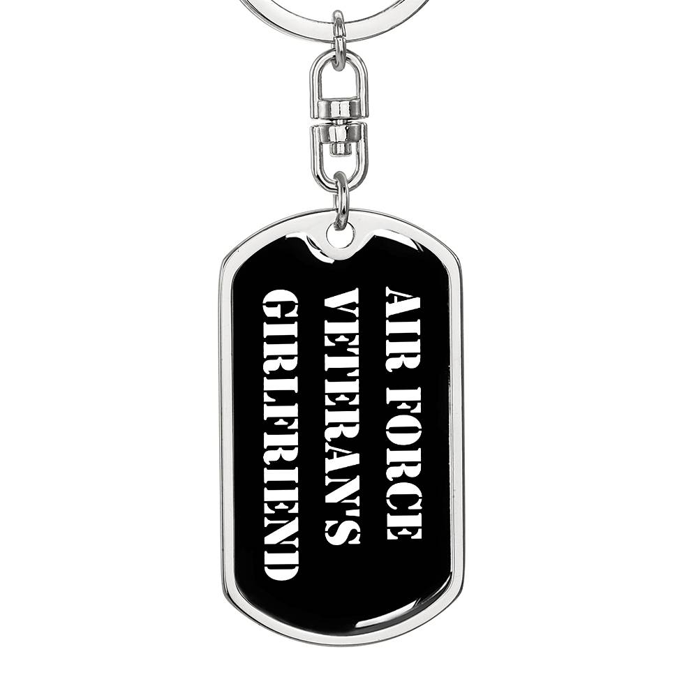 Air Force Veteran's Girlfriend v3 - Luxury Dog Tag Keychain