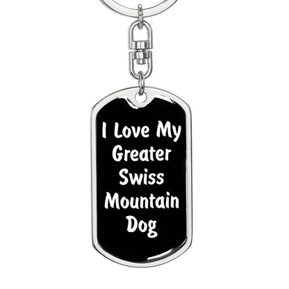 Love My Greater Swiss Mountain Dog v6 - Luxury Dog Tag Keychain