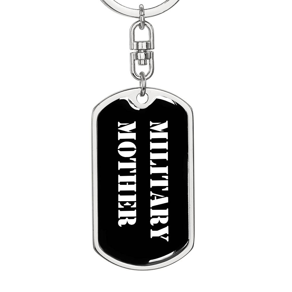 Military Mother v3 - Luxury Dog Tag Keychain
