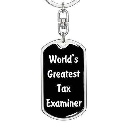 World's Greatest Tax Examiner v3 - Luxury Dog Tag Keychain
