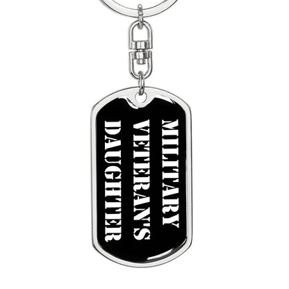 Military Veteran's Daughter v3 - Luxury Dog Tag Keychain