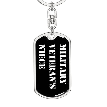Military Veteran's Niece v3 - Luxury Dog Tag Keychain