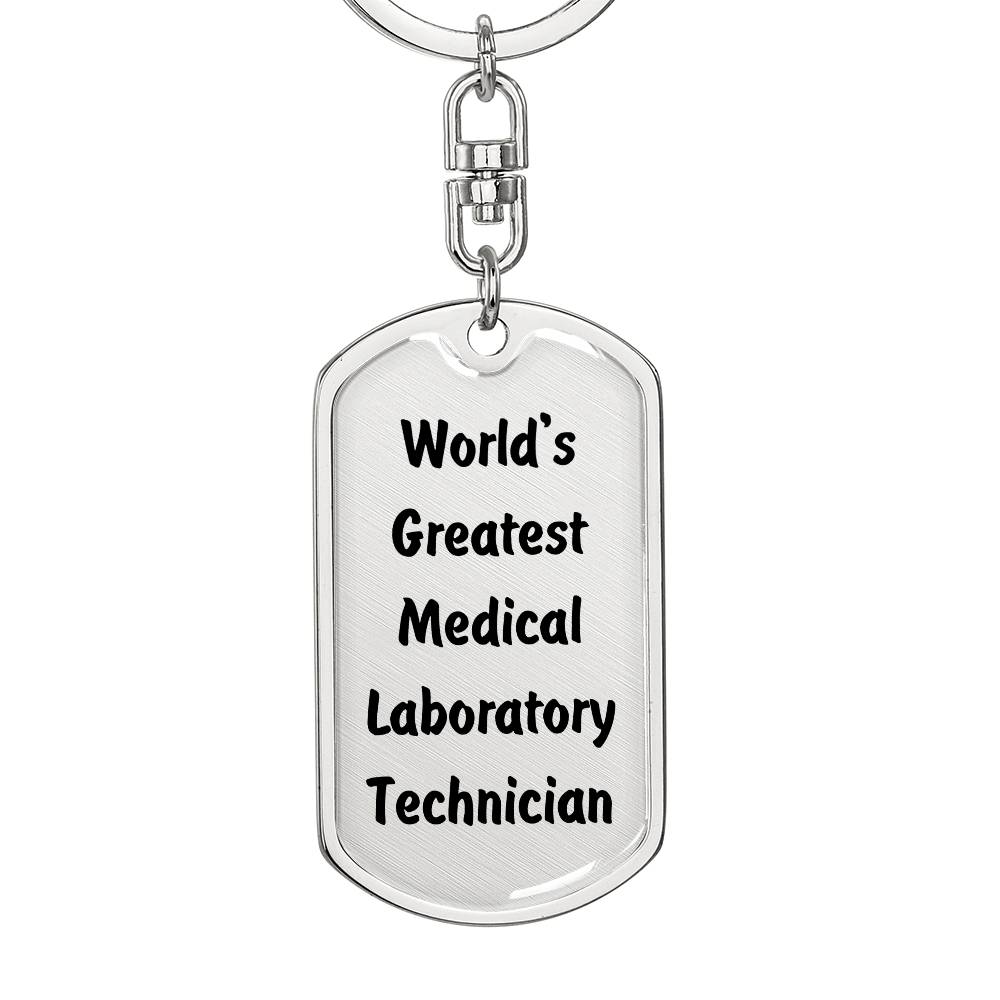 World's Greatest Medical Laboratory Technician - Luxury Dog Tag Keychain