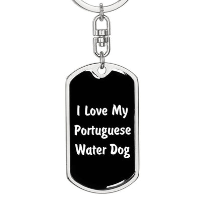 Love My Portuguese Water Dog v6 - Luxury Dog Tag Keychain