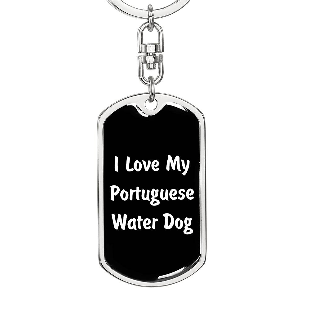 Love My Portuguese Water Dog v6 - Luxury Dog Tag Keychain