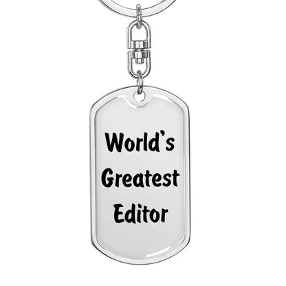 World's Greatest Editor - Luxury Dog Tag Keychain