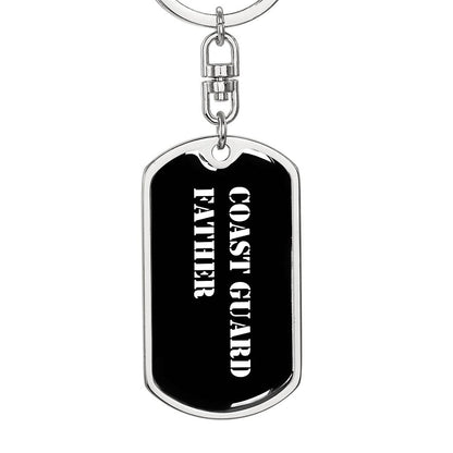 Coast Guard Father v3 - Luxury Dog Tag Keychain