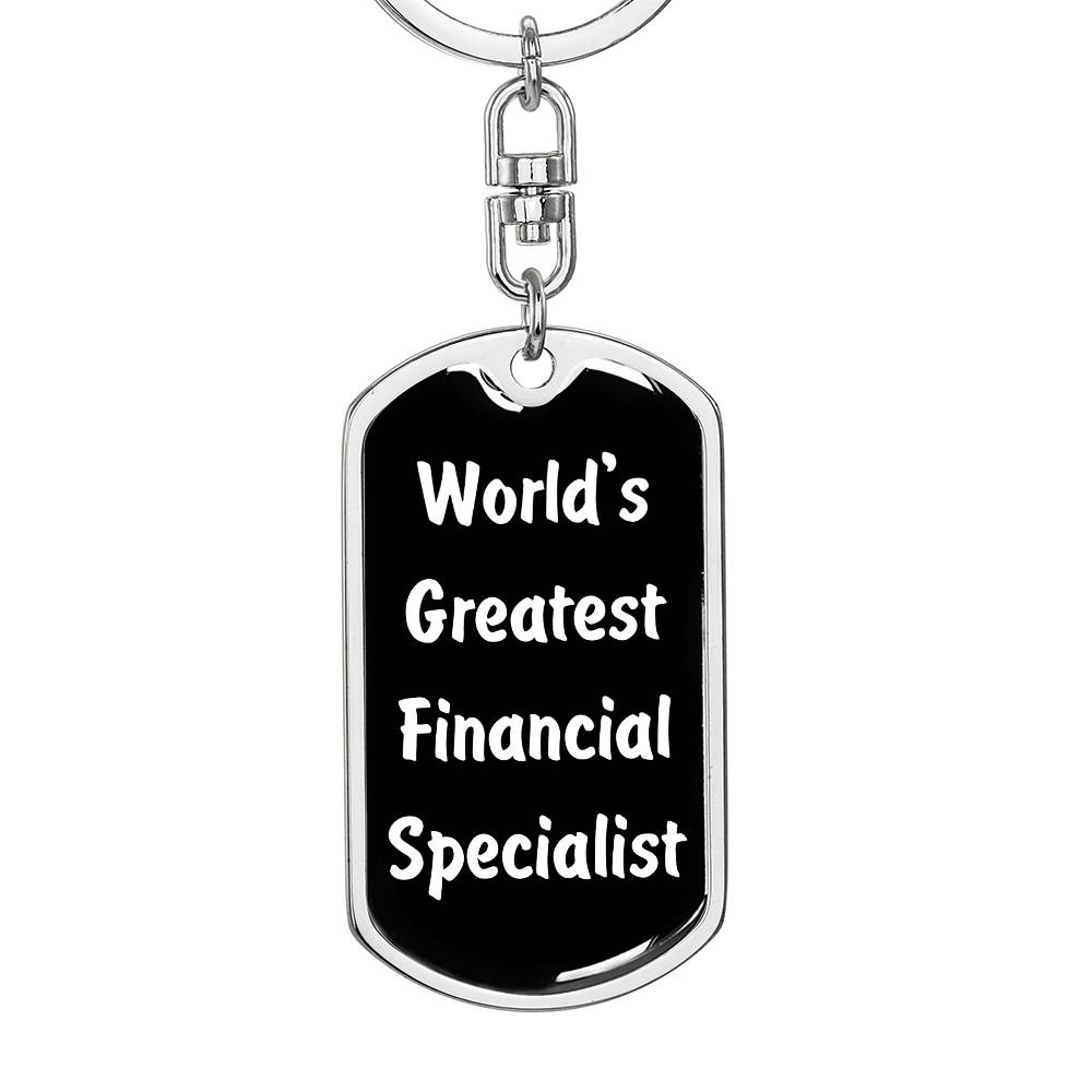World's Greatest Financial Specialist v3 - Luxury Dog Tag Keychain