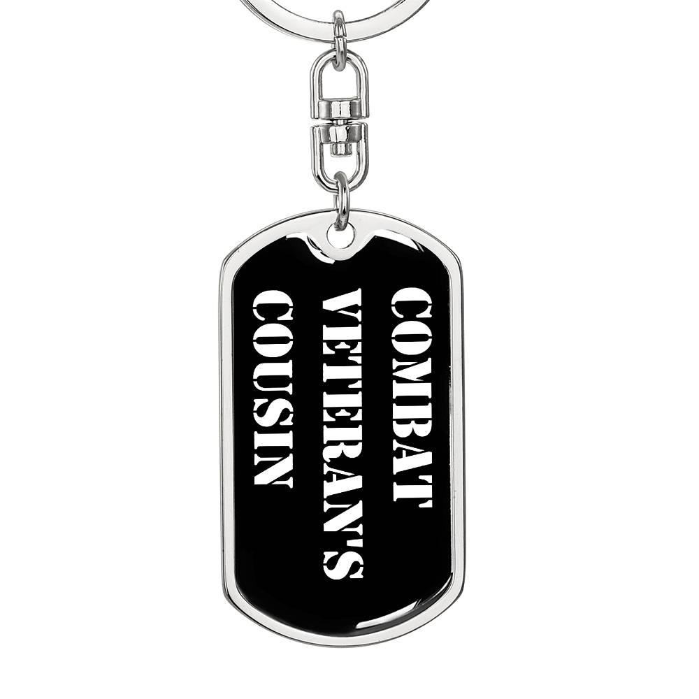 Combat Veteran's Cousin v3 - Luxury Dog Tag Keychain