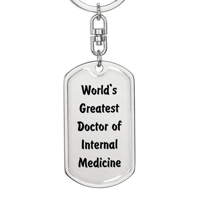World's Greatest Doctor of Internal Medicine - Luxury Dog Tag Keychain