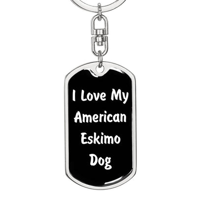 Love My American Eskimo Dog v6 - Luxury Dog Tag Keychain