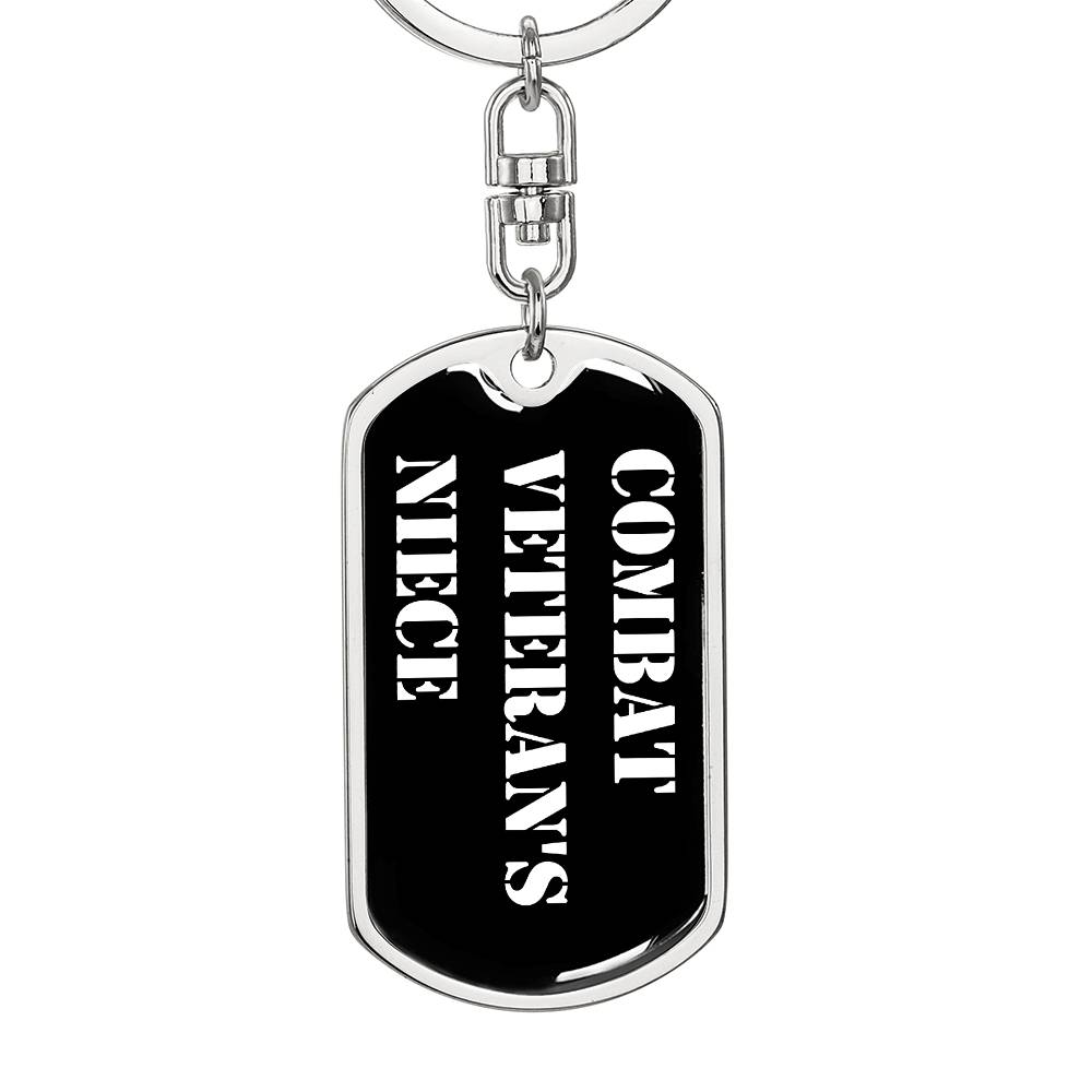 Combat Veteran's Niece v3 - Luxury Dog Tag Keychain