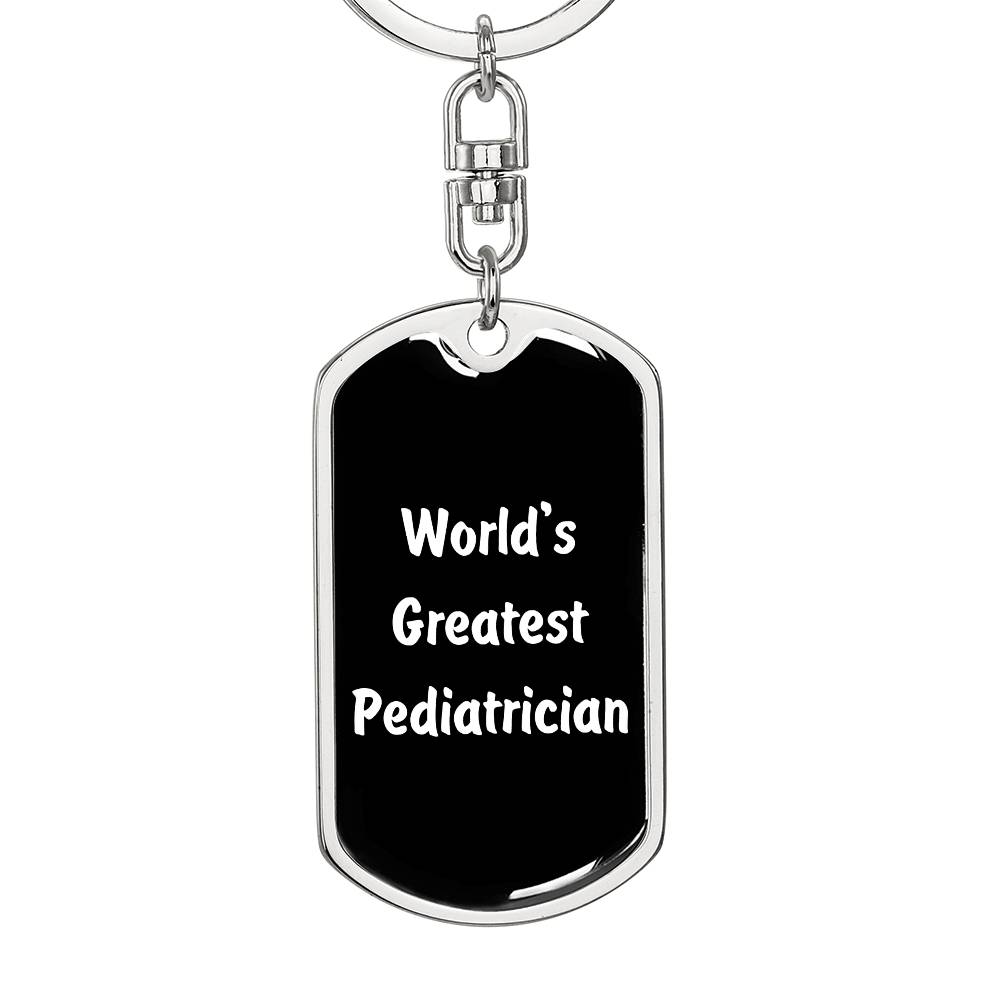 World's Greatest Pediatrician v3 - Luxury Dog Tag Keychain