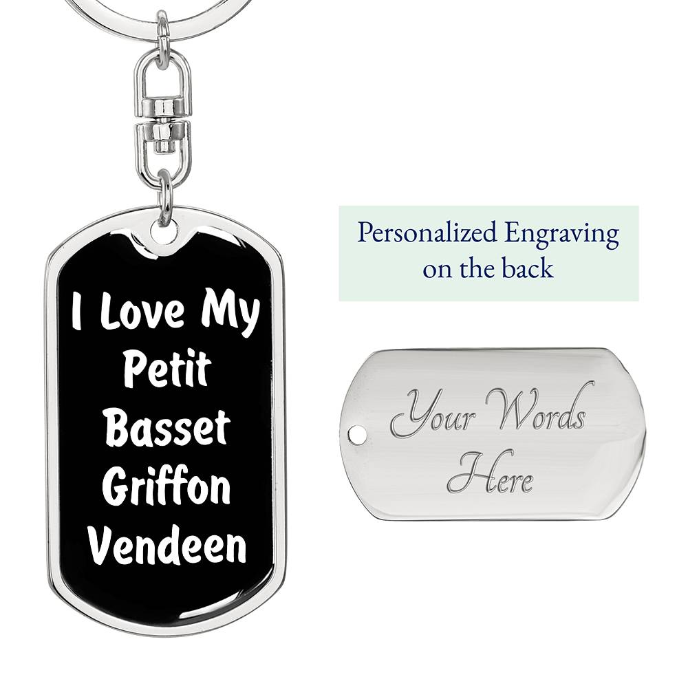 Love My Petit Basset Griffon Vendeen v6 - Luxury Dog Tag Keychain