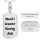 World's Greatest Nursing Aide - Luxury Dog Tag Keychain