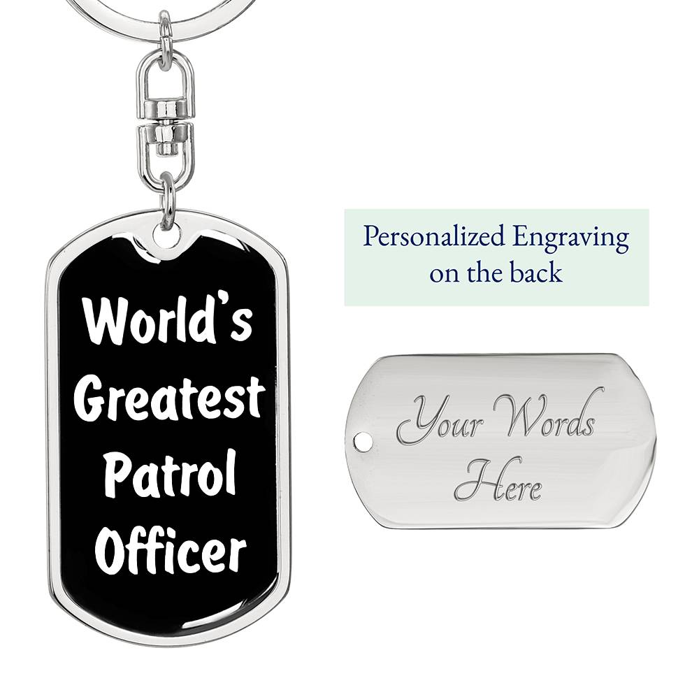 World's Greatest Patrol Officer v3 - Luxury Dog Tag Keychain