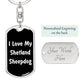 Love My Shetland Sheepdog v6 - Luxury Dog Tag Keychain