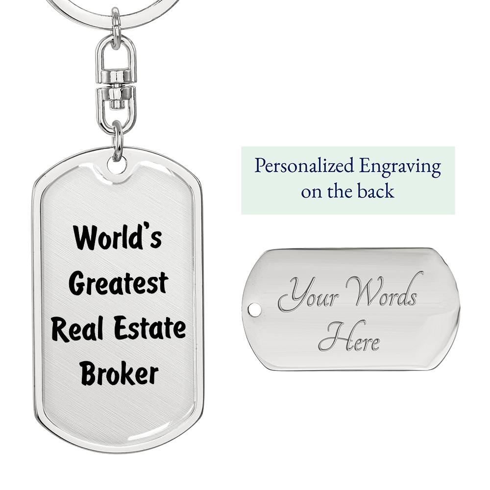 World's Greatest Real Estate Broker - Luxury Dog Tag Keychain