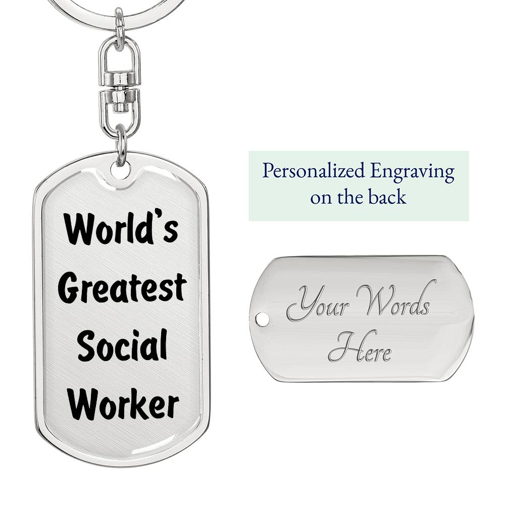 World's Greatest Social Worker - Luxury Dog Tag Keychain