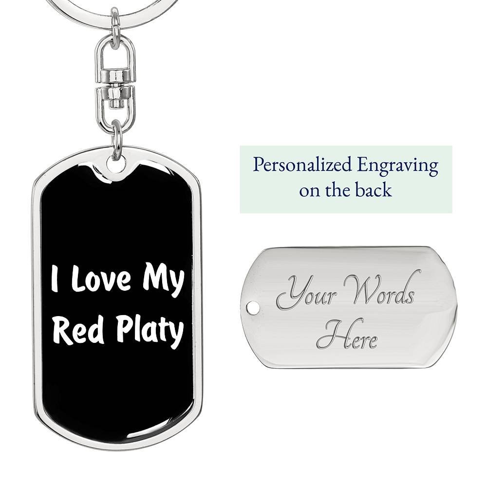 Love My Red Platy v3 - Luxury Dog Tag Keychain