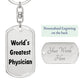 World's Greatest Physician - Luxury Dog Tag Keychain