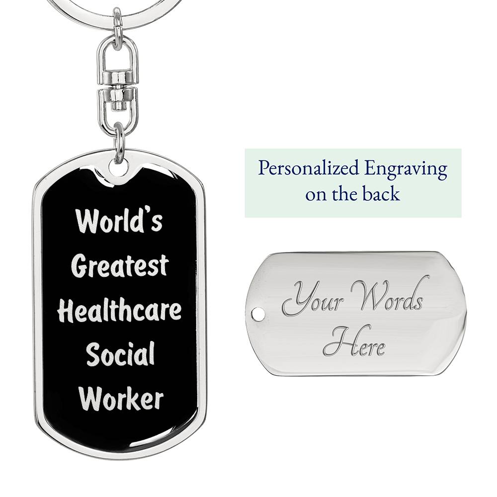 World's Greatest Healthcare Social Worker v2 - Luxury Dog Tag Keychain