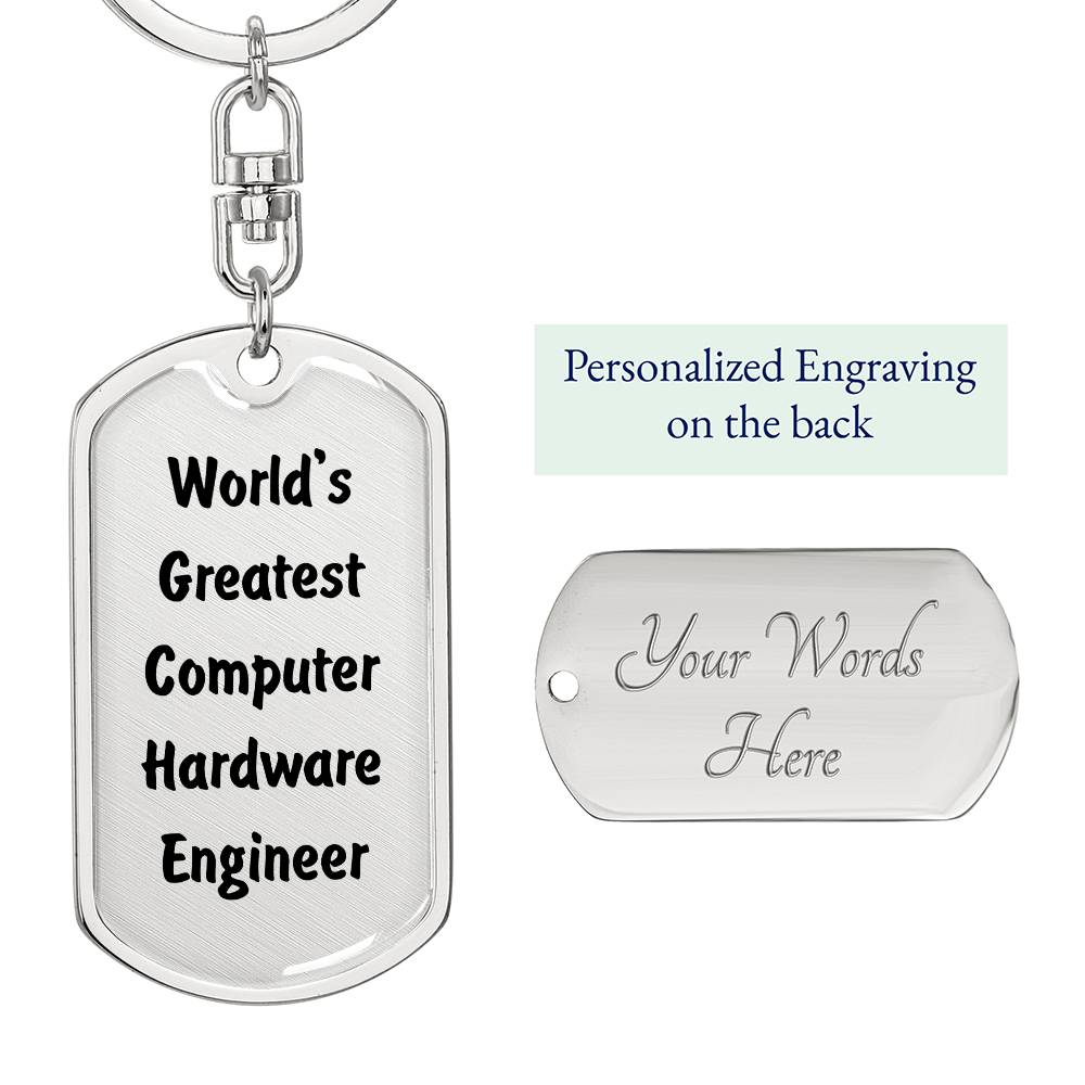 World's Greatest Computer Hardware Engineer - Luxury Dog Tag Keychain