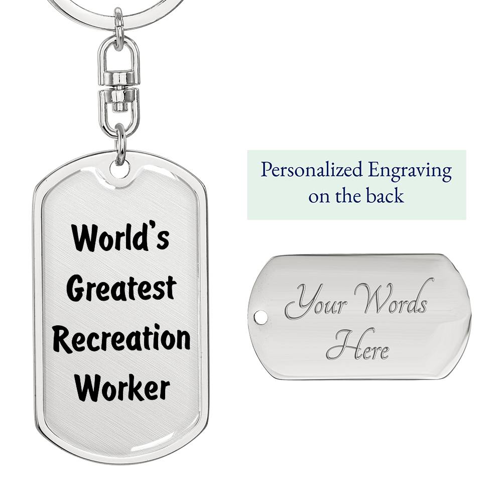 World's Greatest Recreation Worker - Luxury Dog Tag Keychain