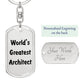 World's Greatest Architect - Luxury Dog Tag Keychain
