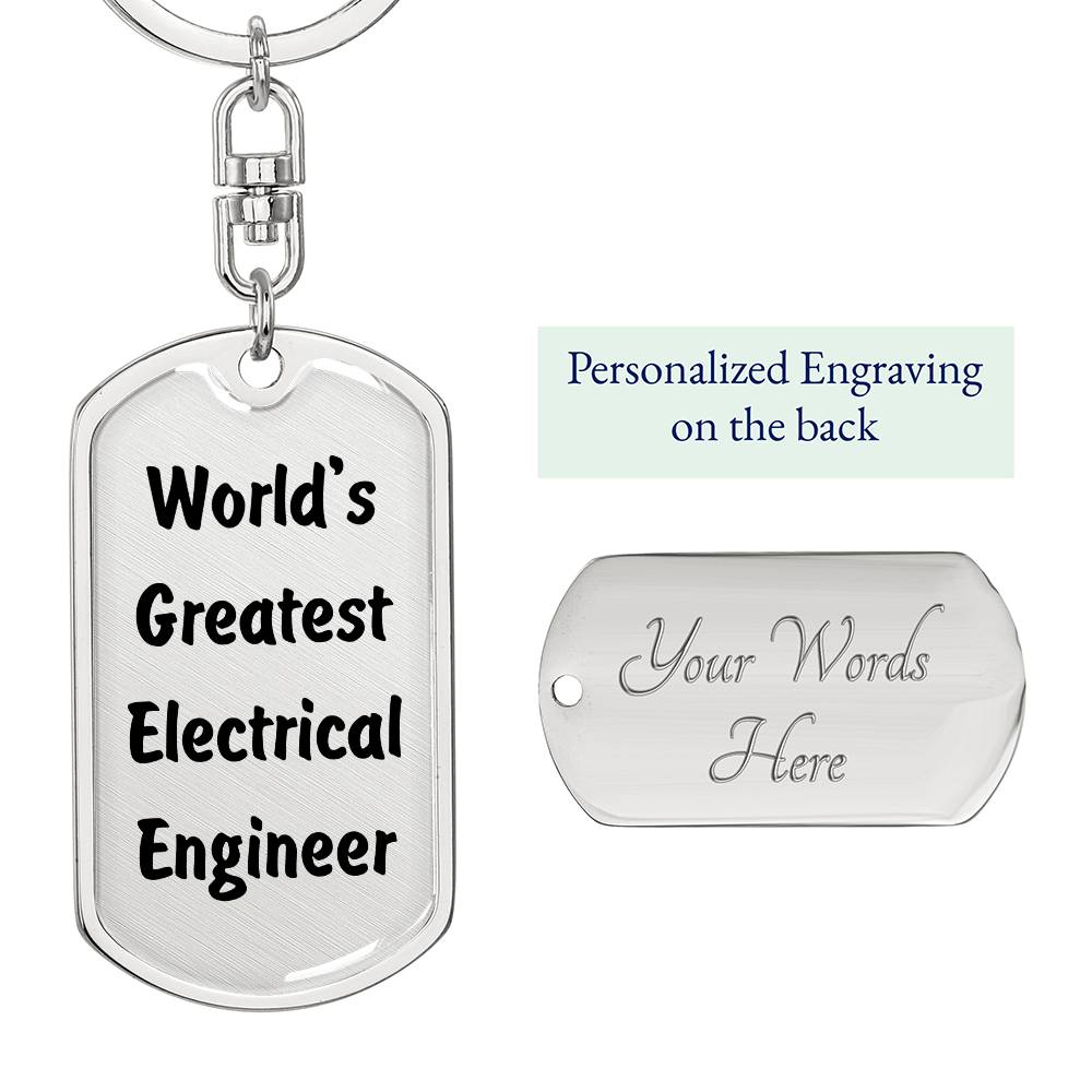 World's Greatest Electrical Engineer - Luxury Dog Tag Keychain