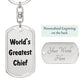 World's Greatest Chief - Luxury Dog Tag Keychain