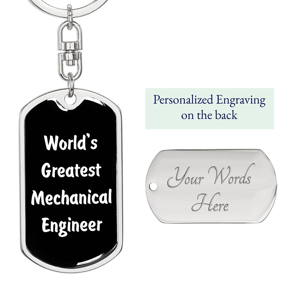 World's Greatest Mechanical Engineer v3 - Luxury Dog Tag Keychain