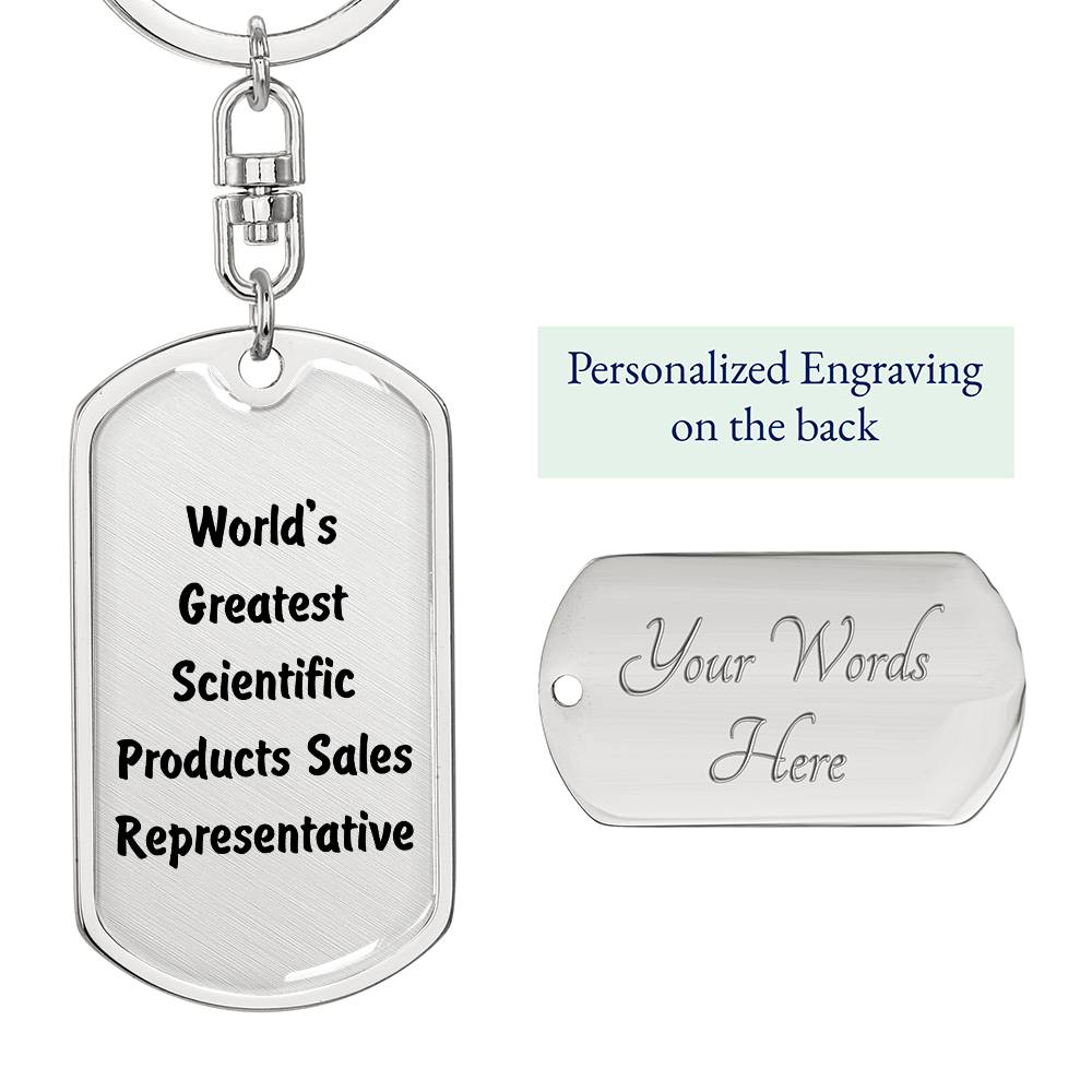 World's Greatest Scientific Products Sales Representative - Luxury Dog Tag Keychain