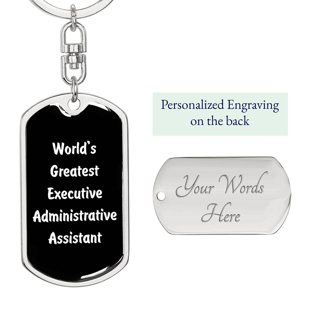 World's Greatest Executive Administrative Assistant v3 - Luxury Dog Tag Keychain