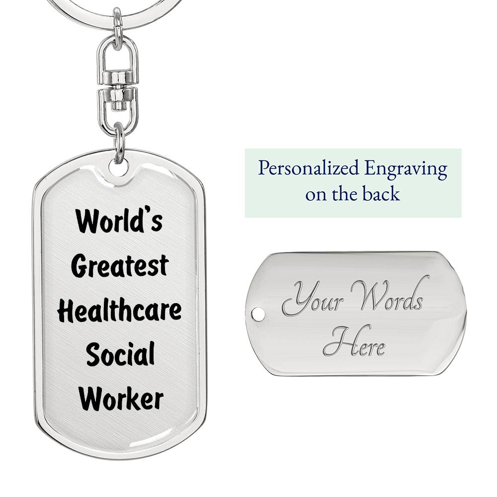 World's Greatest Healthcare Social Worker - Luxury Dog Tag Keychain