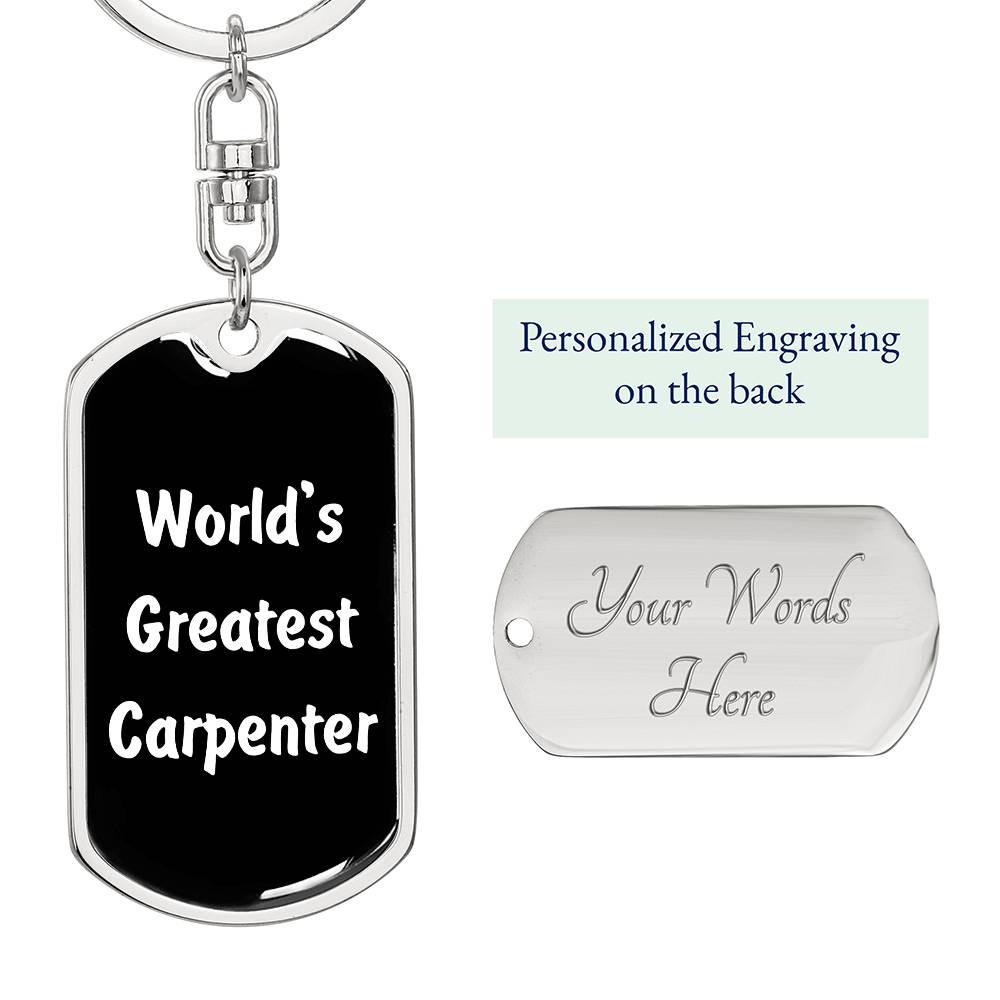 World's Greatest Carpenter v3 - Luxury Dog Tag Keychain