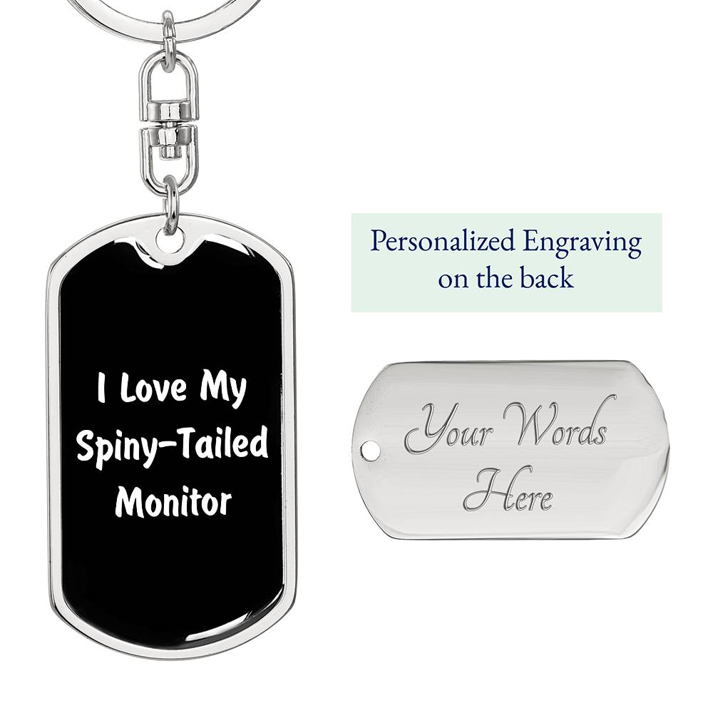 Love My Spiny-Tailed Monitor v3 - Luxury Dog Tag Keychain
