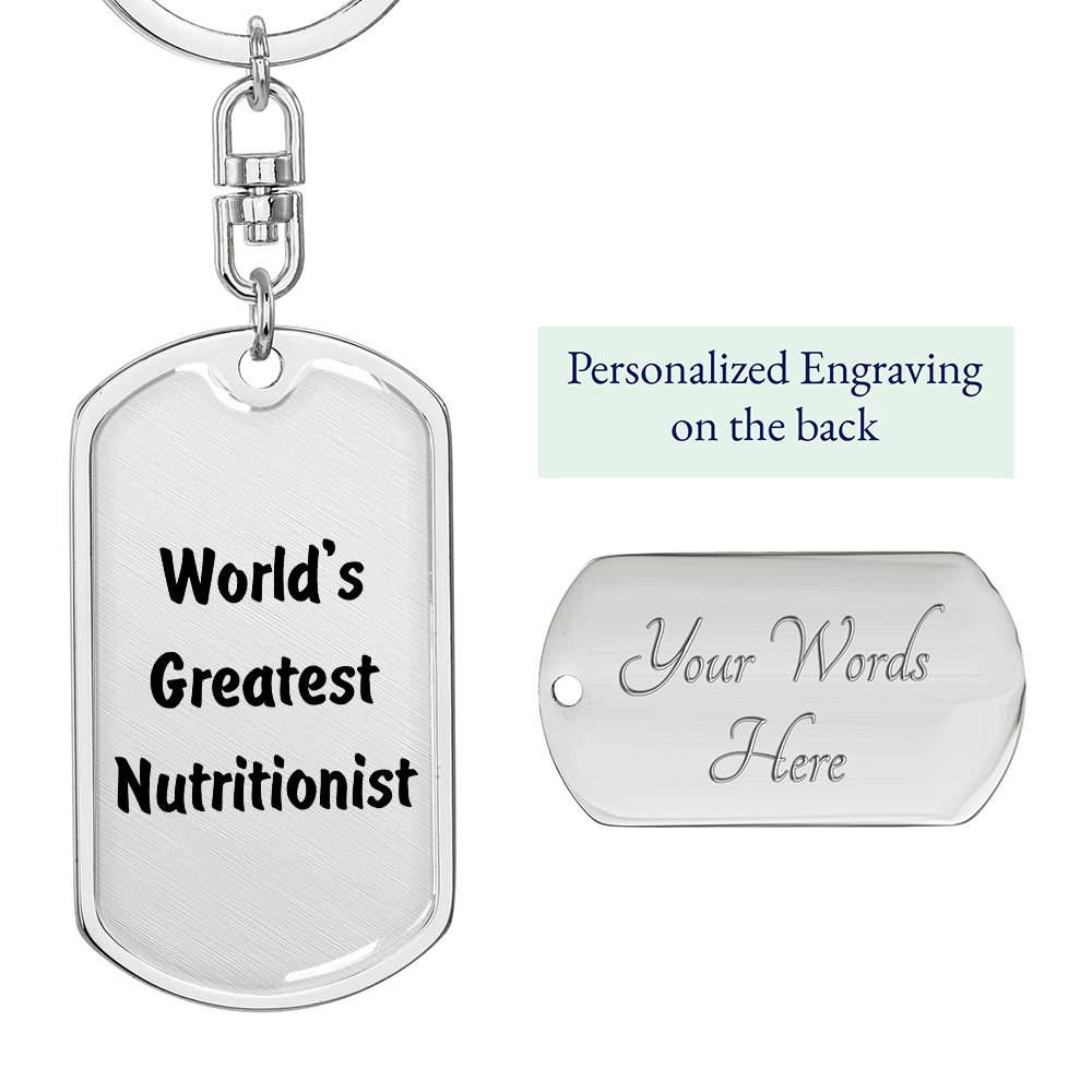World's Greatest Nutritionist - Luxury Dog Tag Keychain